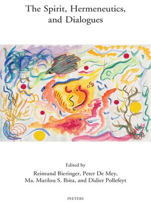 cover image of The Spirit, Hermeneutics, and Dialogues
